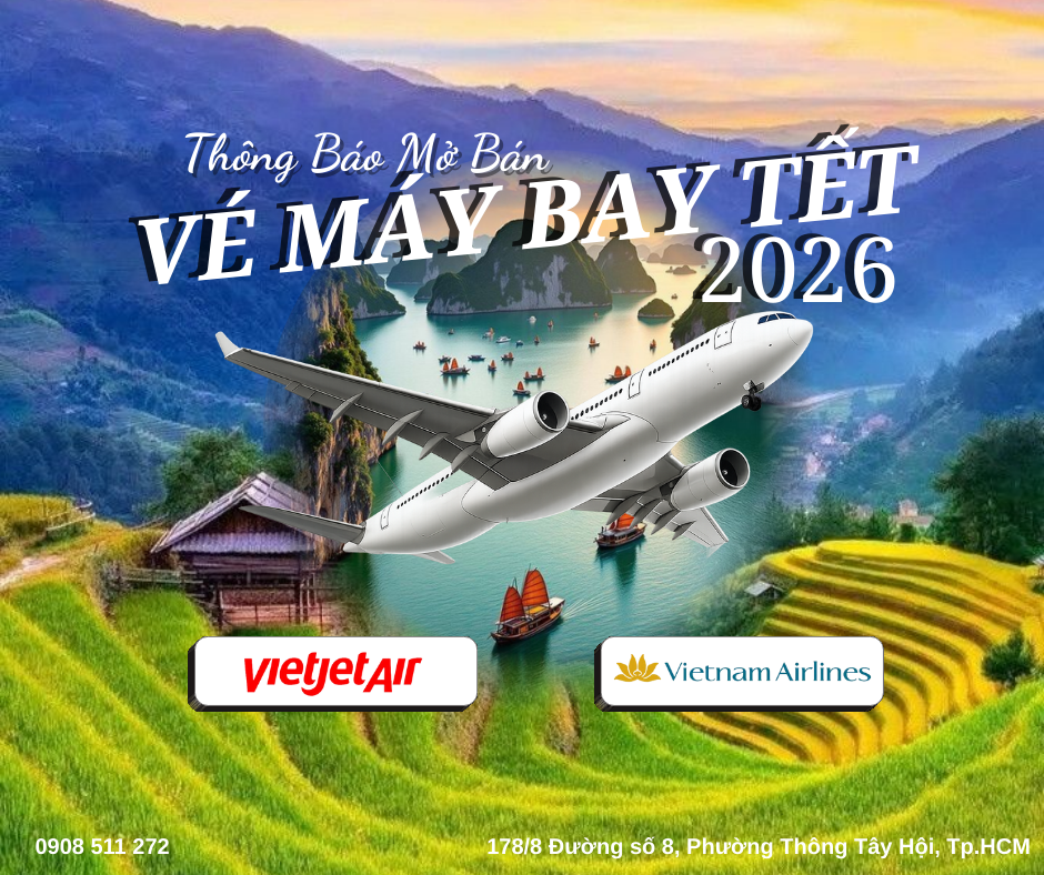 SĂN VÉ SỚM, BAY TIẾT KIỆM - TẾT ÂM LỊCH 2026